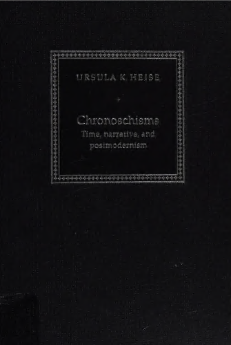 Chronoschisms: Time, Narrative, and Postmodernism - Scanned Pdf with Ocr